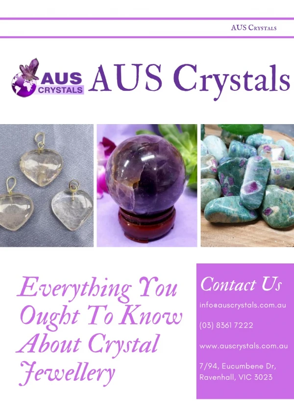 Everything You Ought To Know About Crystal Jewellery