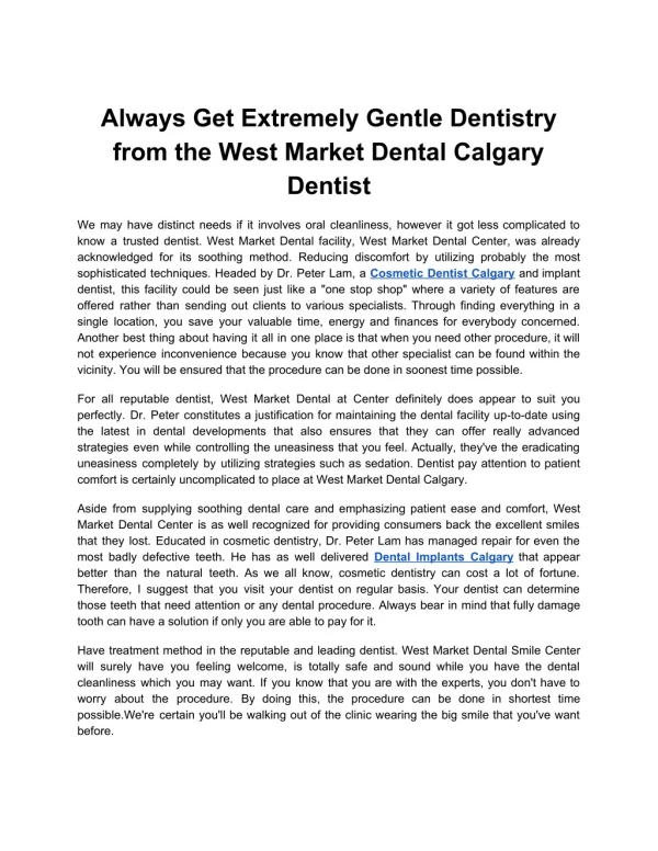 Always Get Extremely Gentle Dentistry from the West Market Dental Calgary Dentist