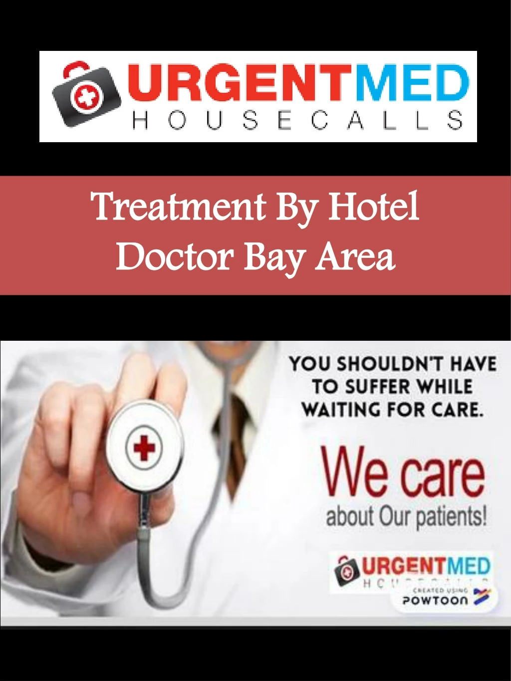 treatment by hotel doctor bay area