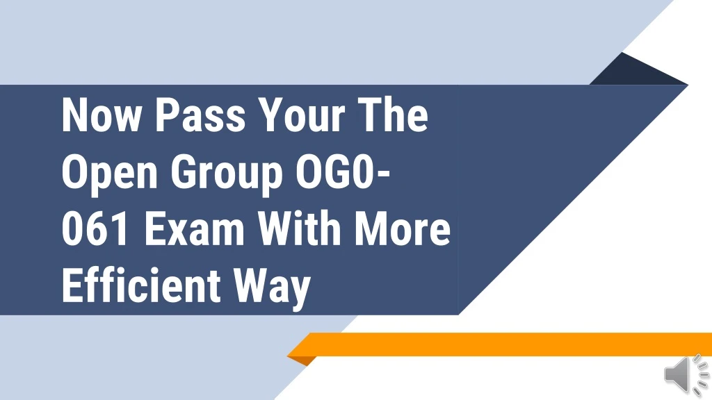 now pass your the open group og0 061 exam with