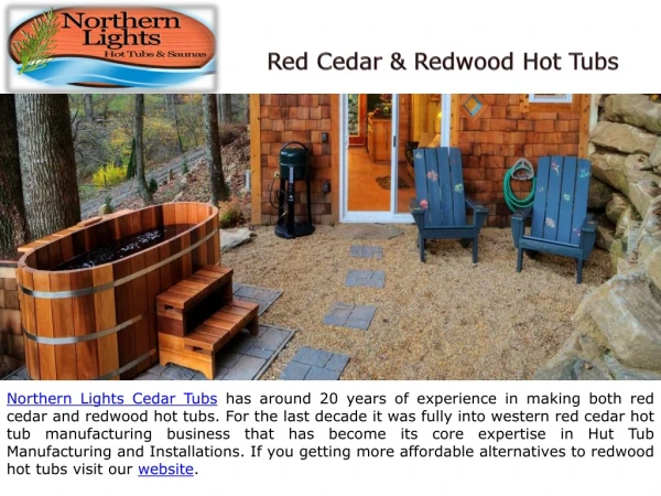Red Cedar and Redwood Hot Tubs