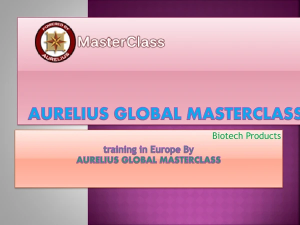 Biotech Products Training in Europe