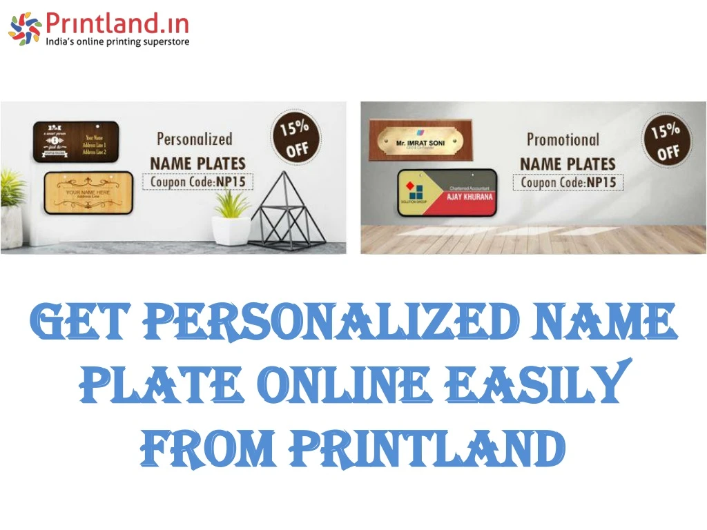 get personalized name plate online easily from printland