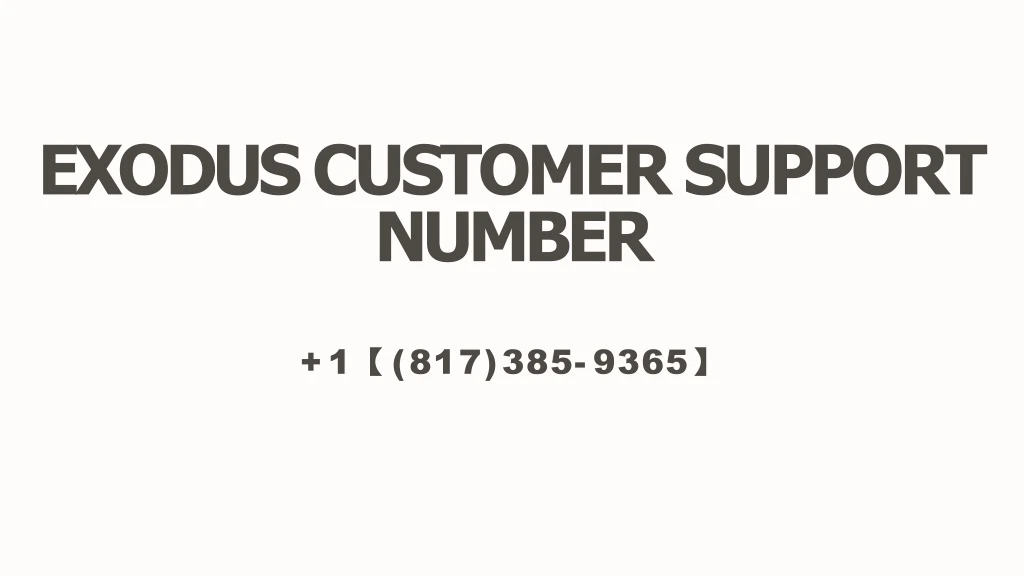 exodus customer support number
