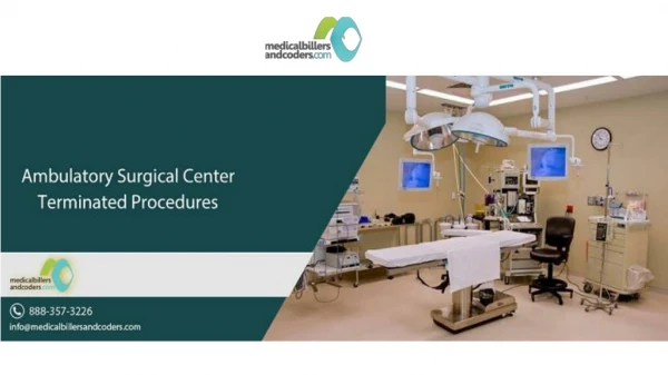 Ambulatory Surgical Center Terminated Procedures