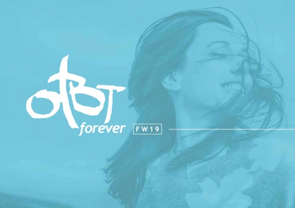 Feel the Forever Difference - OTBT
