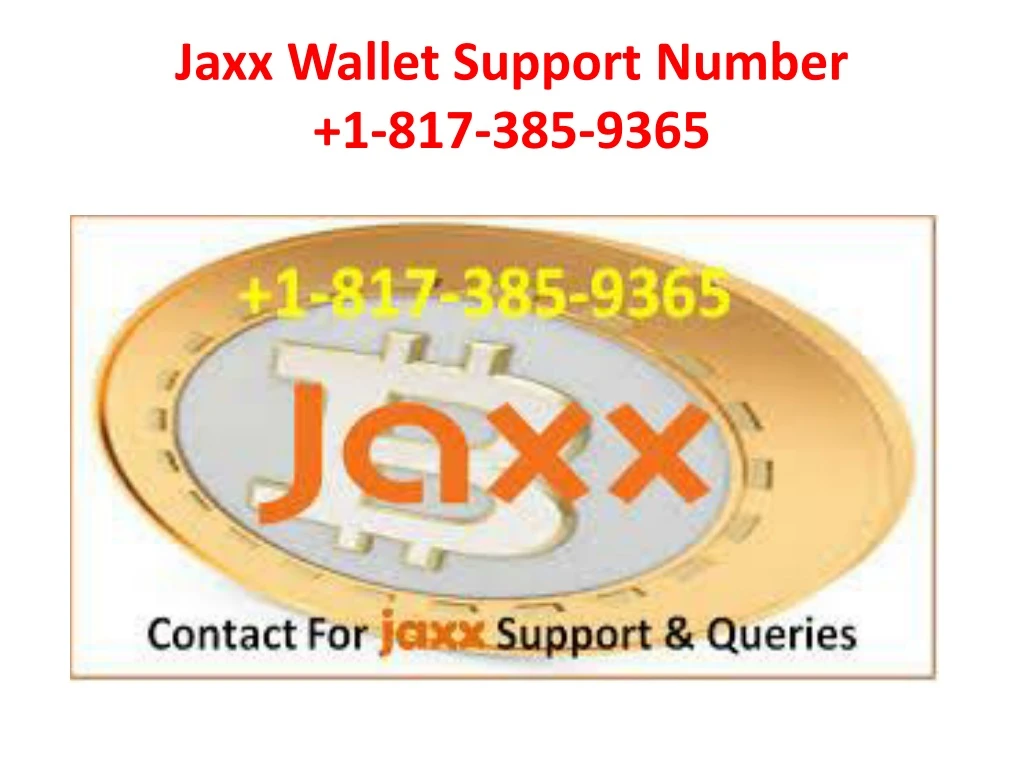 jaxx wallet support number 1 817 385 9365