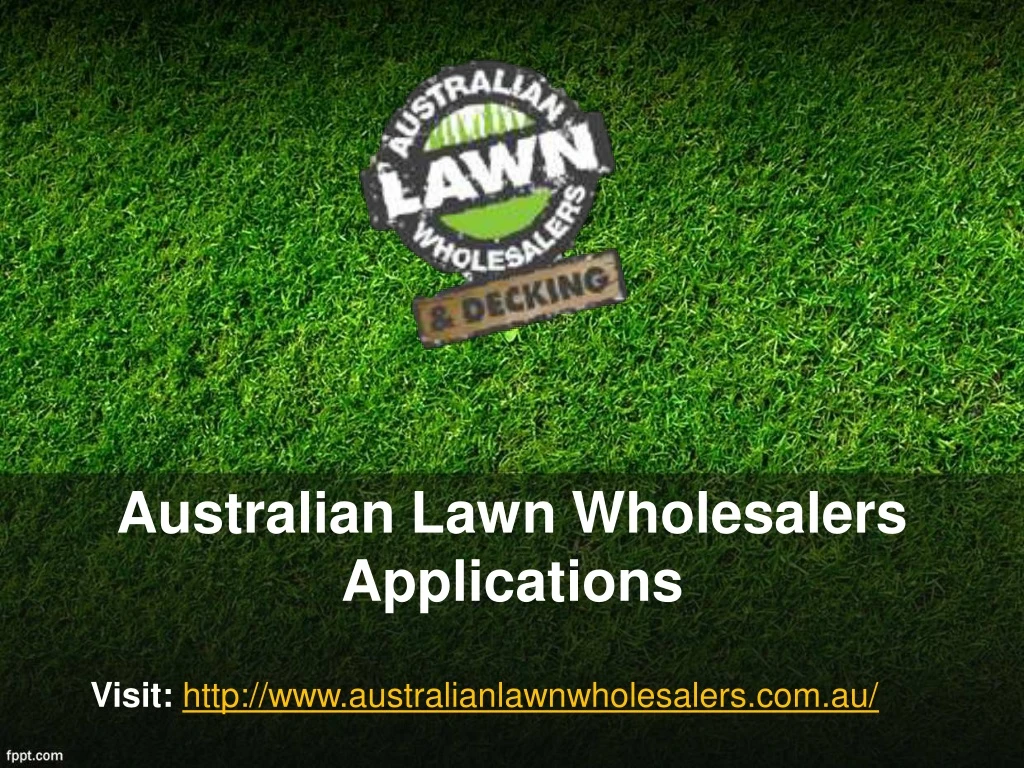 australian lawn wholesalers applications