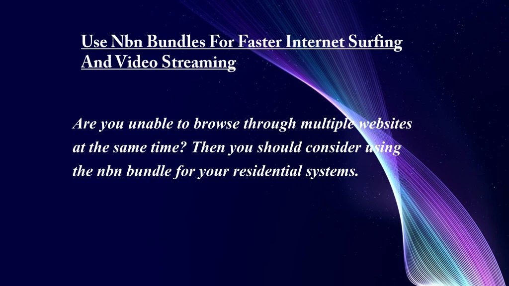 use nbn bundles for faster internet surfing