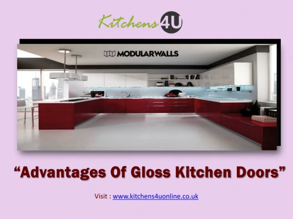 Advantages Of Gloss Kitchen Doors - Kitchen4UOnline UK.