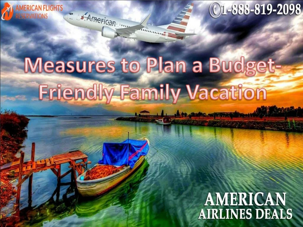 measures to plan a budget friendly family vacation