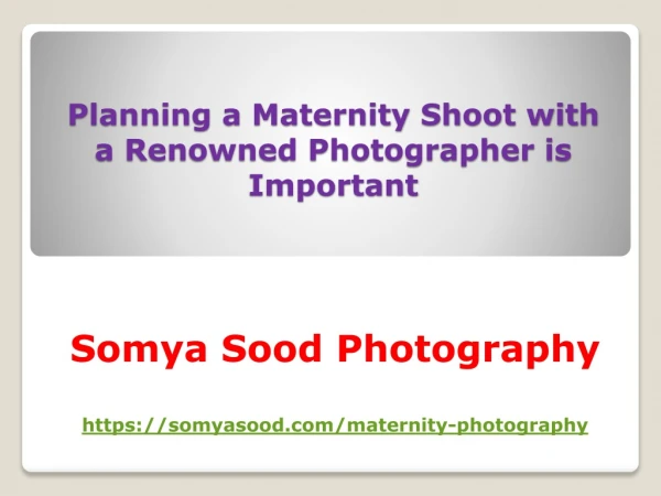 Planning a Maternity Shoot with a Renowned Photographer is Important