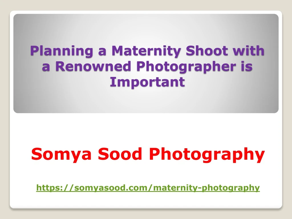 planning a maternity shoot with a renowned photographer is important
