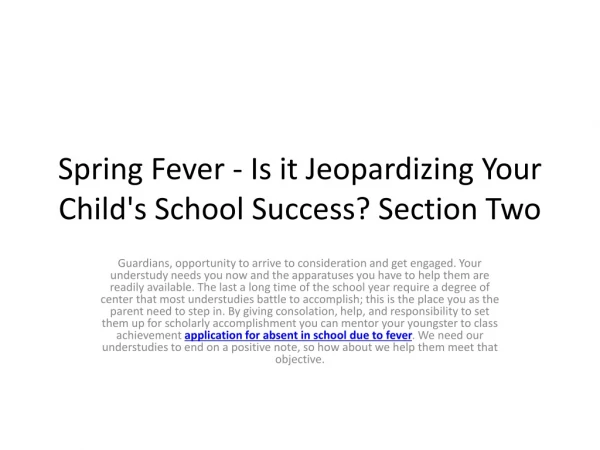 Spring Fever - Is it Jeopardizing Your Child's School Success? Section Two