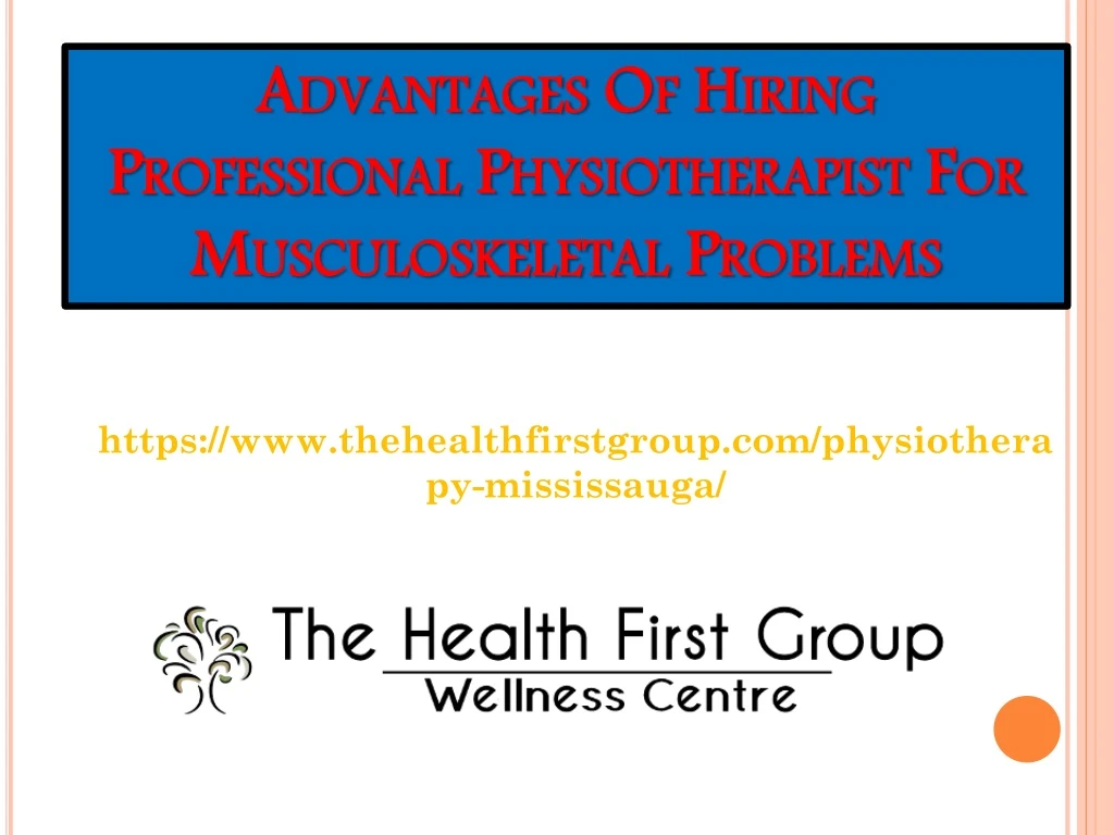advantages of hiring professional physiotherapist for musculoskeletal problems