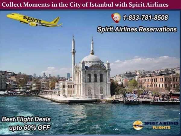 Collect Moments in the City of Istanbul with Spirit Airlines