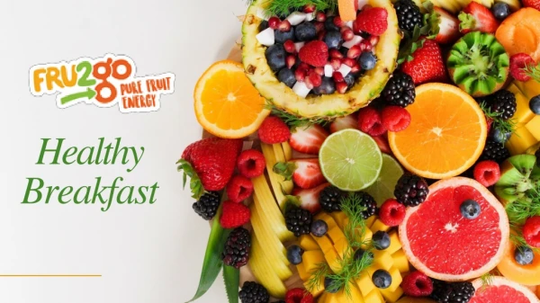 Healthy Brekfast is Good For Start A Day | FRU2go