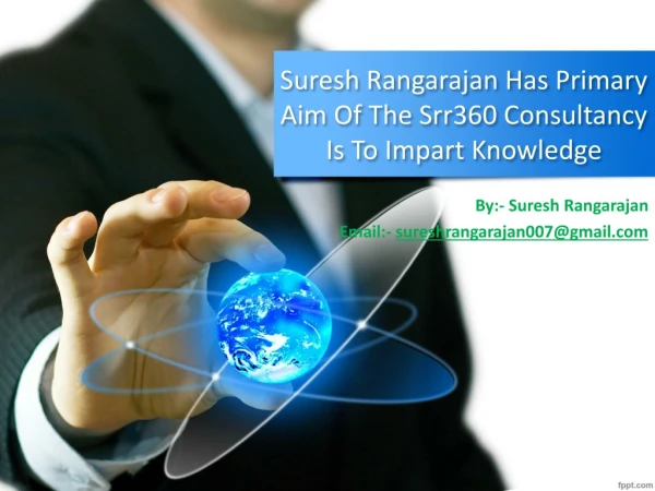 #Suresh_Rangarajan Is Served At Numerous Highly Esteemed Organizations