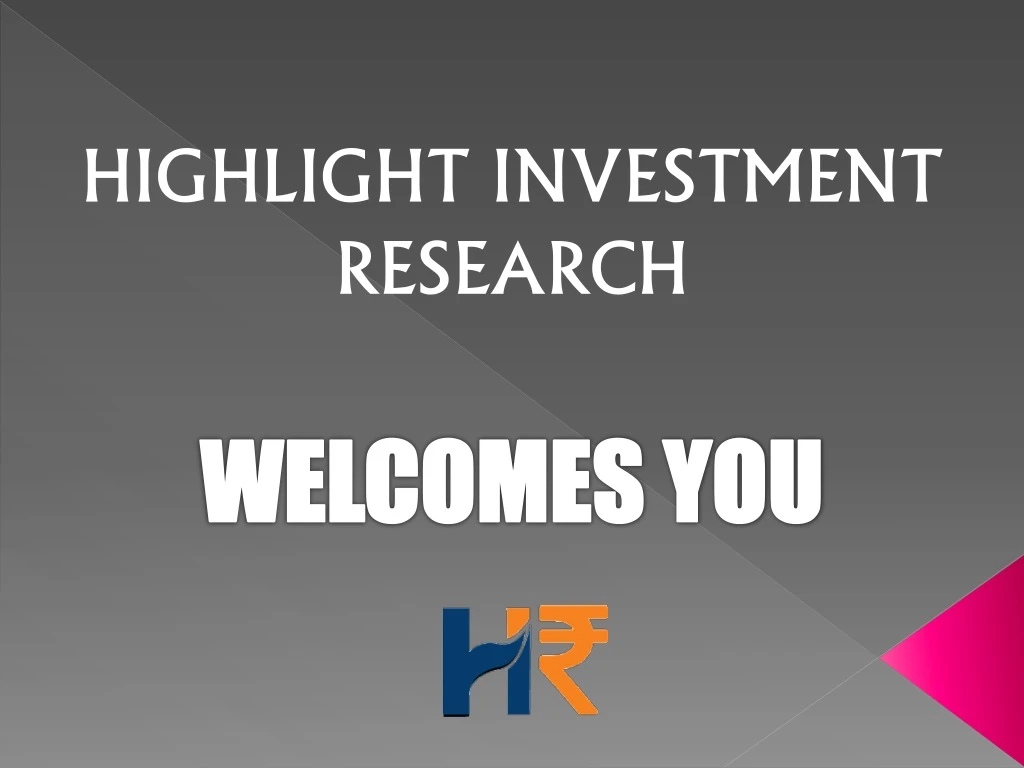 highlight investment research welcomes you