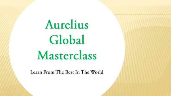 aurelius global masterclass