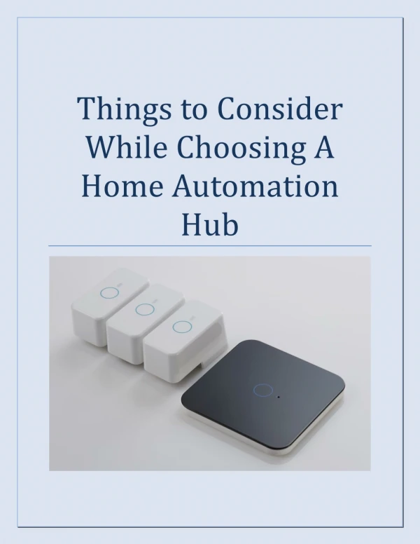 Things to Consider While Choosing A Home Automation Hub