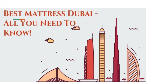 Best Mattress Dubai - All You Need To Know!