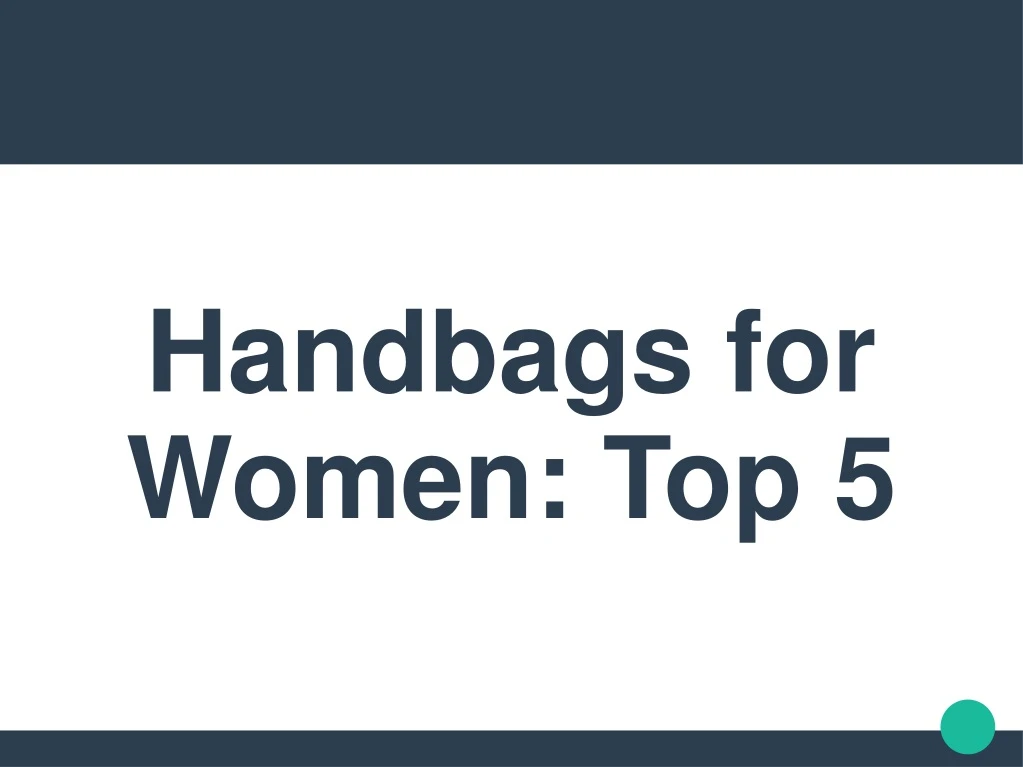 handbags for women top 5