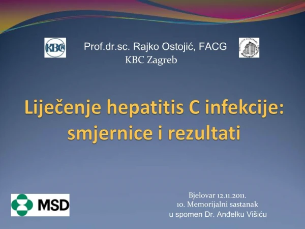 Lijecenje hepatitis C infekcije: smjernice i rezultati