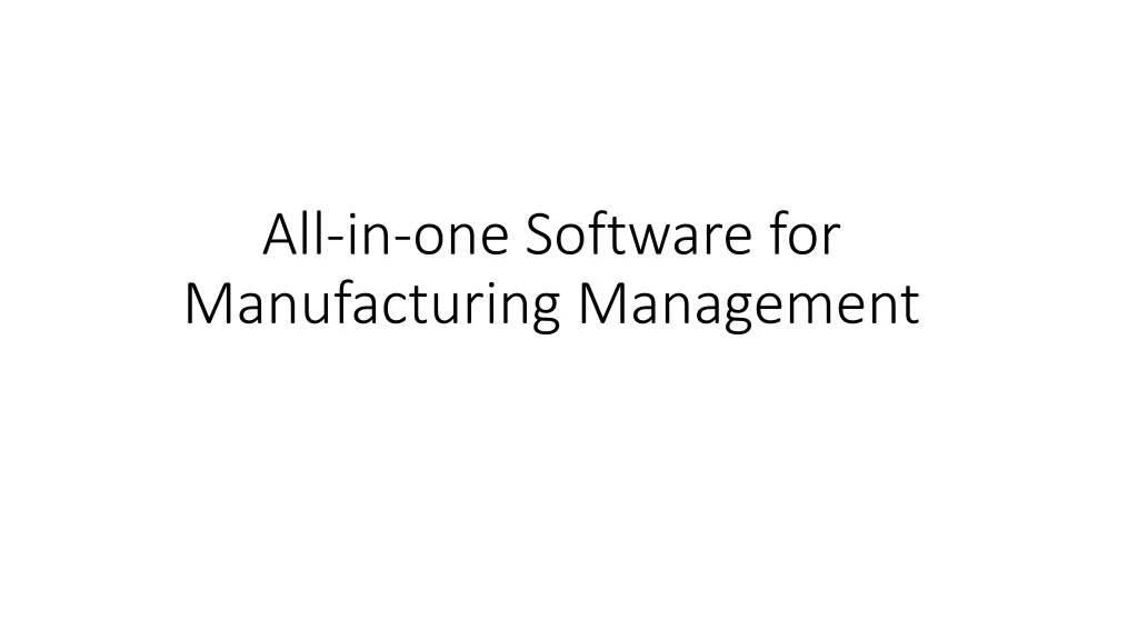 all in one software for manufacturing management