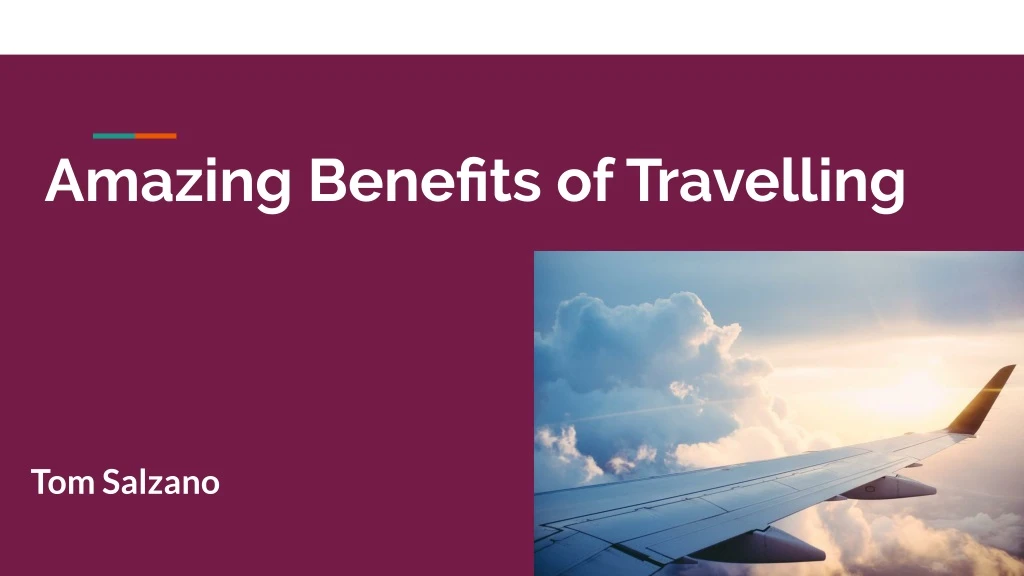 amazing benefits of travelling