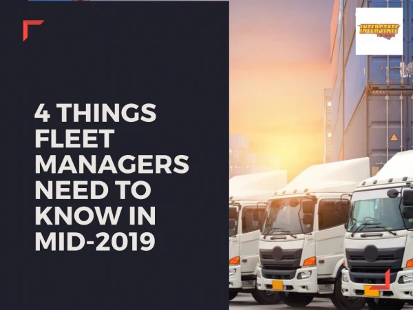4 Things Fleet Managers Need To Know In Mid-2019