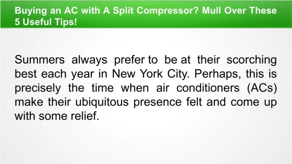 buying an ac with a split compressor mull over