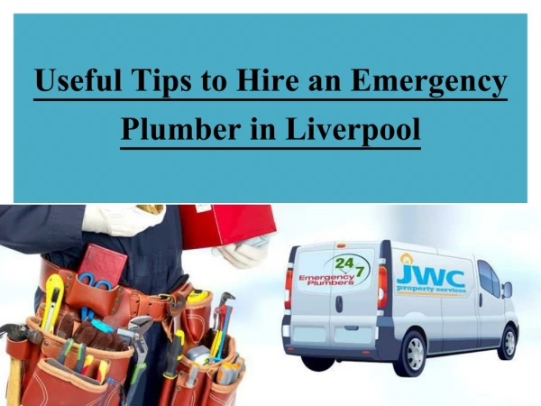 Useful Tips to Hire an Emergency Plumber in Liverpool