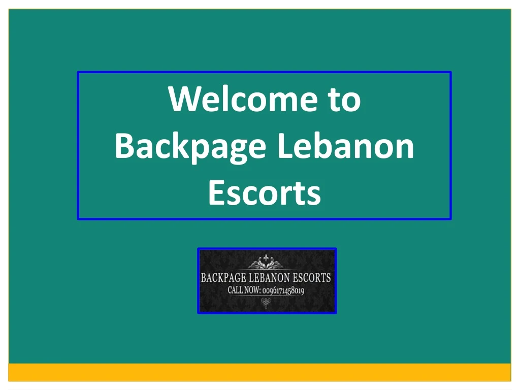 welcome to backpage lebanon escorts