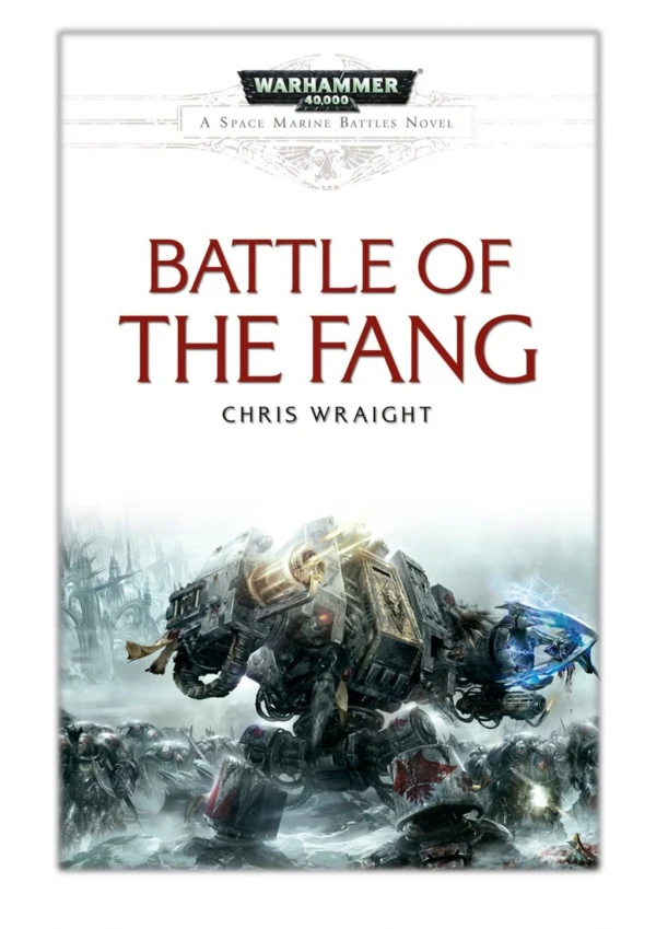 [PDF] Free Download Battle of the Fang By Chris Wraight