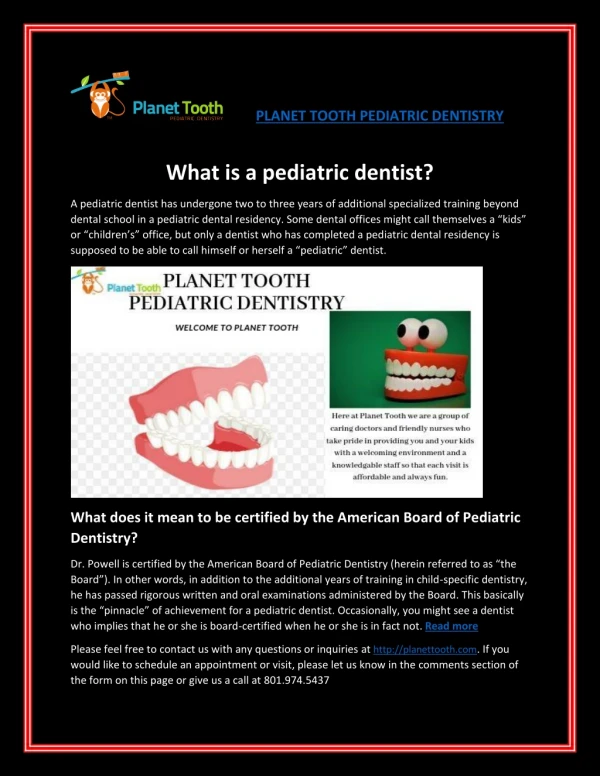 What is a pediatric dentist?