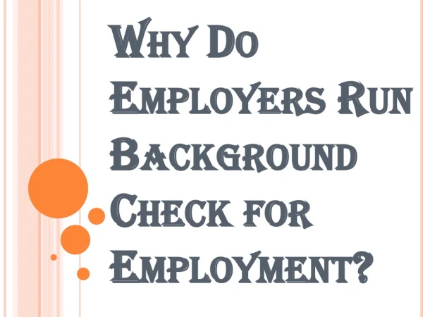 Why do Employers do Background Check for Employment?