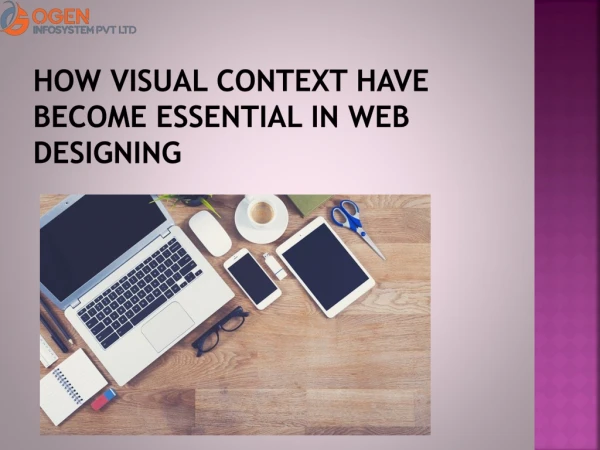 How Visual Context Have Become Essential In Web Designing