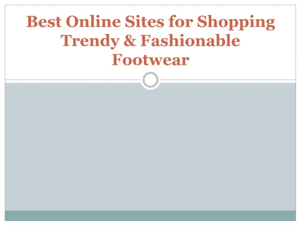Best Online Sites for Shopping Trendy & Fashionable Footwear