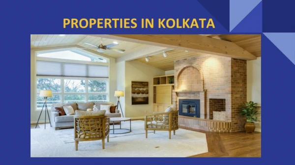 Property in Kolkata - Know More About Residential Properties for Sale in Kolkata