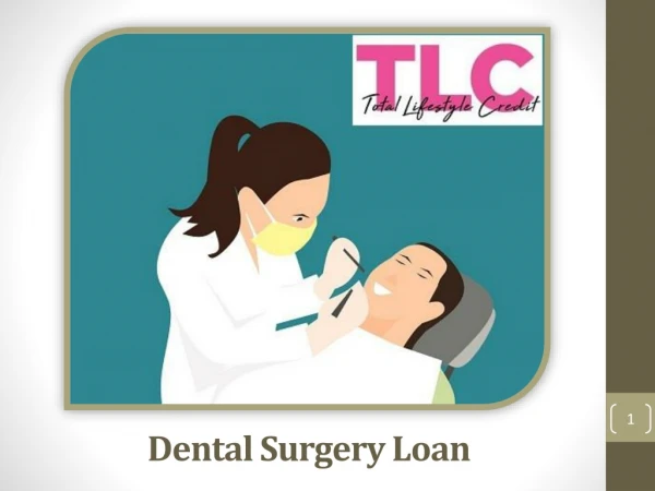 Dental Surgery Loan - Ease Your Dental Treatment