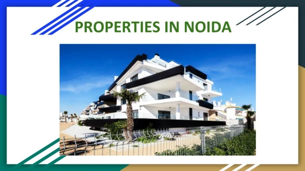 Property in Noida - Know More About Residential Properties for Sale in Noida