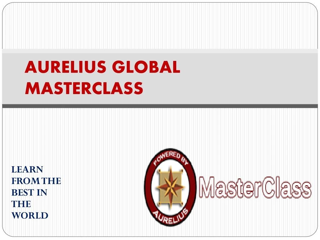 aurelius global masterclass