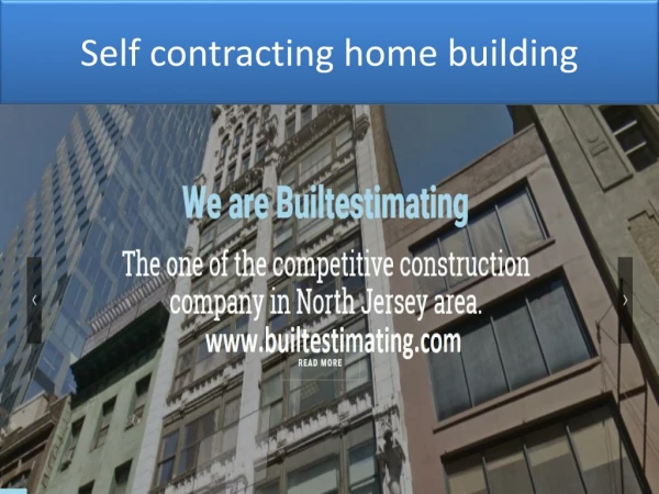 Self contracting home building