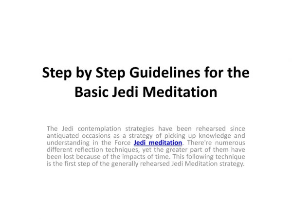 Step by Step Guidelines for the Basic Jedi Meditation