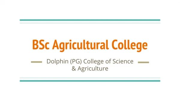 BSc Agricultural College