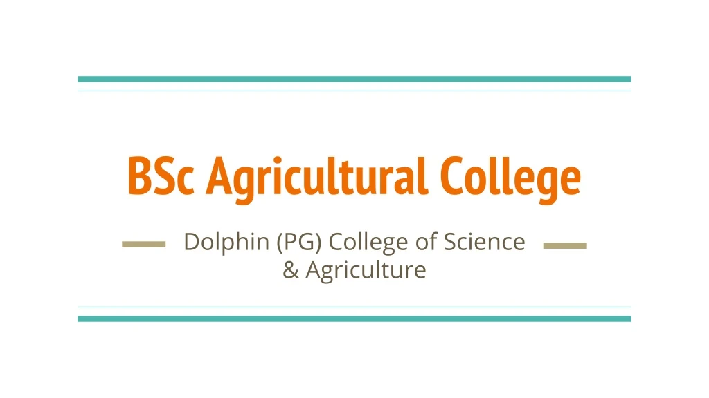 bsc agricultural college