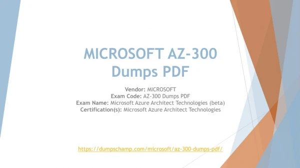 Complete Your AZ-300 Exam Questions And Get Exclusive AZ-300 Dumps PDF