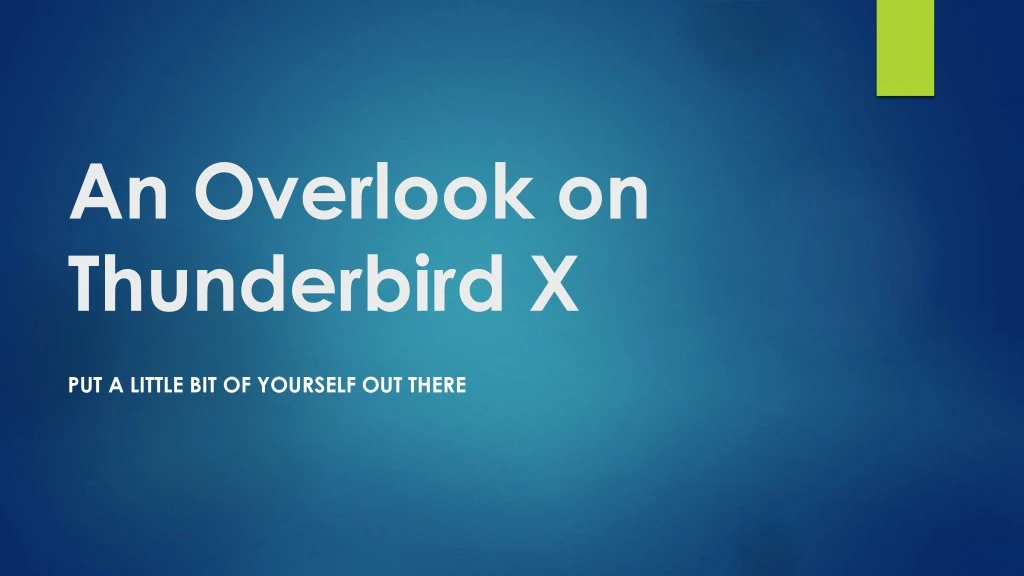an overlook on thunderbird x