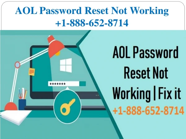 1-888-652-8714 AOL Password Reset Not Working